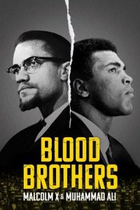 Hermanos de sangre: Malcolm X y Muhammad Ali [Spanish]